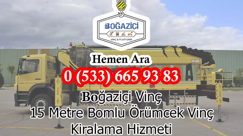 15 Metre Bomlu Örümcek Vinç