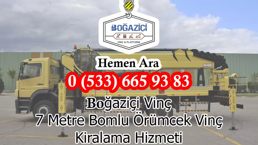 7 Metre Bomlu Örümcek Vinç
