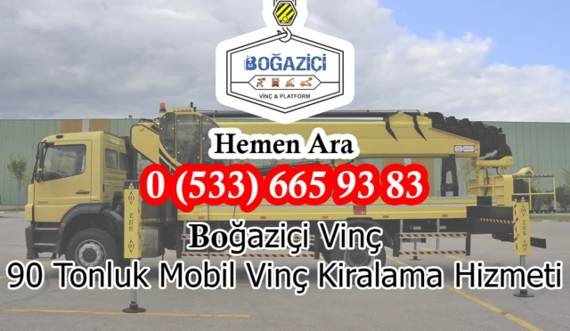 90 Tonluk Mobil Vinç Kiralama Hizmeti