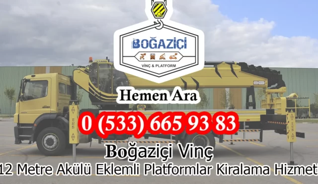 12 Metre Akülü Eklemli Platformlar 10 Boğaziçi Vinç 12 Metre Akülü Eklemli Platformlar Kiralama Hizmeti
