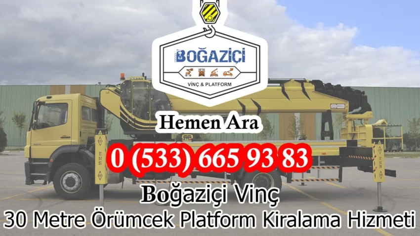 30 Metre Örümcek Platform